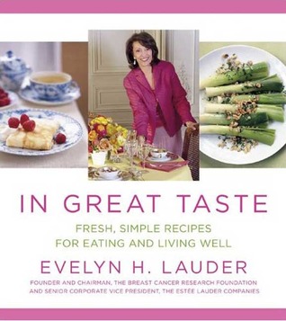 In Great Taste: Fresh, Simple Recipes for Eating and Living Well (Hardcover)