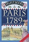 Paris 1789: A Guide to Paris on the Eve of the Revolution