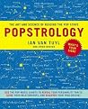Popstrology: The Art and Science of Reading the Popstars Popstrology: The Art and Science of Reading the Popstars
