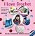 I Love Crochet: 25 Projects...