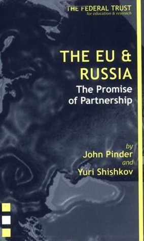 EU & Russia: The Promise of Partnership