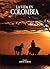LA Vida En Colombia / The Life in Colombia (Spanish Edition)