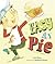 Easy as Pie by Cari Best