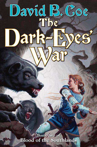 The Dark-Eyes' War (Blood of the Southlands, #3)