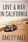 Love and War in California