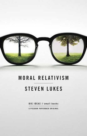 Moral Relativism (Paperback)