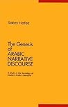The Genesis Of Arabic Narrative Discourse
