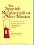 The Spanish Recolonization of New Mexico by Jose Antonio Esquibel