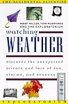 Watching Weather (ACCIDENTAL SCIENTIST) Watching Weather (ACCIDENTAL SCIENTIST)