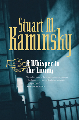 A Whisper to the Living (Porfiry Rostnikov, #16)
