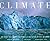Climate: The Force That Sha...