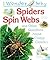 I Wonder Why Spiders Spin Webs: And Other Questions About Creepy Crawlies