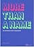 More Than A Name: An Introd...
