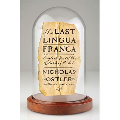 The Last Lingua Franca: English Until 