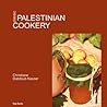 Classic Palestinian Cookery Classic Palestinian Cookery