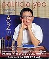 Patricia Yeo: Cooking from A to Z