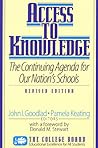 Access to Knowledge: The Continuing Agenda for Our Nation's Schools