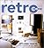Retro Home by Suzanne Trocmé