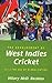 The Development of West Indies Cricket, Vol. 2 by Hilary McD. Beckles