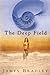 The Deep Field by James  Bradley