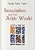 Secularism And The Arab World