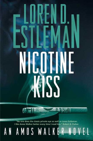 Nicotine Kiss (Amos Walker, #18)