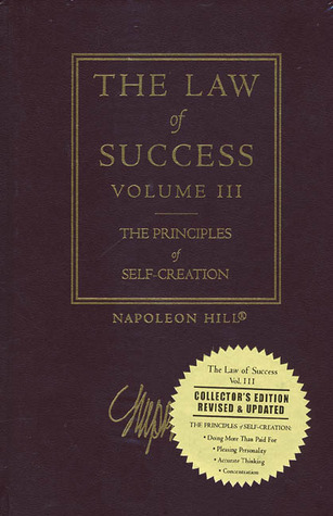 The Law of Success, Volume III: The Principles of Self-Creation