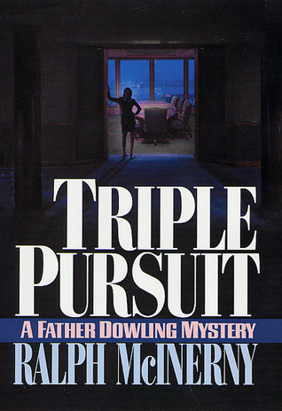 Triple Pursuit (Father Dowling, #22)