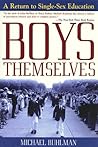 Boys Themselves: A Return to Single-Sex Education