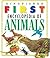 Kingfisher First Encyclopedia of Animals by David Burnie