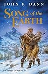 Song of the Earth by John R. Dann