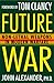 Future War by John B. Alexander