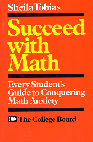 Succeed with Math: Every Student's Guide to Conquering Math Anxiety (Paperback)