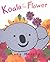 Koala and the Flower (Single Titles)