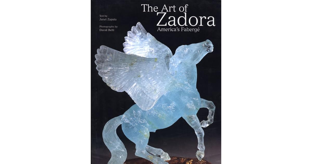 The Art of Zadora America's Faberge by Zapata