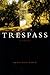 Trespass