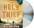 The Holy Thief: A Novel (Captain Alexei Korolev Novels)