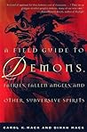 A Field Guide to Demons, Fairies, Fallen Angels and Other Subversive Spirits