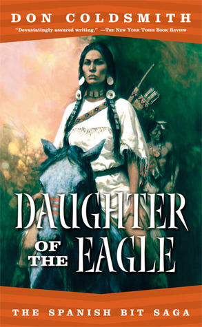 Daughter of the Eagle (Spanish Bit Saga, #6)