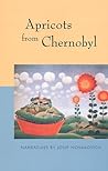Apricots from Chernobyl