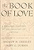 The Book of Love: A Treasury Inspired by the Greatest of Virtues