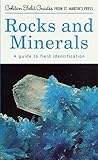 Rocks and Minerals: A Guide to Field Identification (Golden Field Guide f/St. Martin's Press)