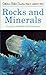 Rocks and Minerals: A Guide to Field Identification (Golden Field Guide f/St. Martin's Press)