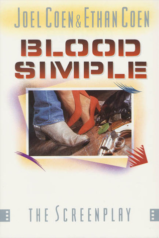 Blood Simple (ST MARTIN'S ORIGINAL SCREENPLAY SERIES)
