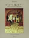 Puerto Rico 1900 Puerto Rico 1900
