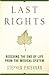 Last Rights: Rescuing the E...