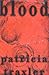Blood: A Novel