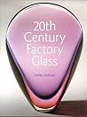 20th Century Factory Glass