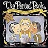The Period Book by Karen Gravelle