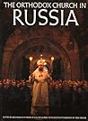 The Orthodox Church in Russia: A Millennial Celebration (English and Russian Edition) The Orthodox Church in Russia: A Millennial Celebration (English and Russian Edition)